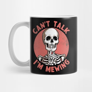 Can't Talk I'm Mewing Mug